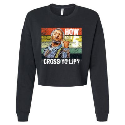 How About 5 Cross Yo Lips Son In Sanford City Cropped Pullover Crew