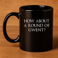 How About A Round Of Gwent Witcher 3 Wild Hunt Game 11oz C Handle Ceramic Mug