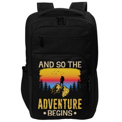 Hiking Adventures And So The Adventure Begins Impact Tech Backpack