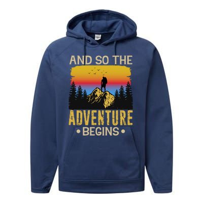 Hiking Adventures And So The Adventure Begins Performance Fleece Hoodie