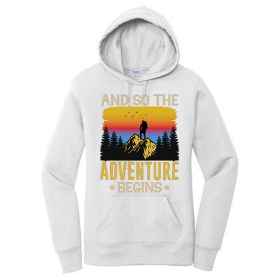 Hiking Adventures And So The Adventure Begins Women's Pullover Hoodie