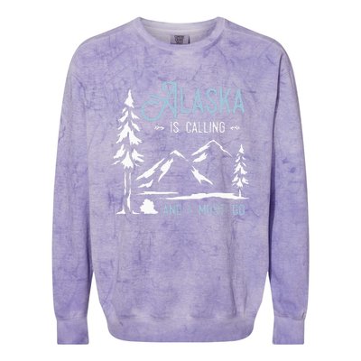 Hiking Adventure Alaska Is Calling And I Must Go Alaska Colorblast Crewneck Sweatshirt