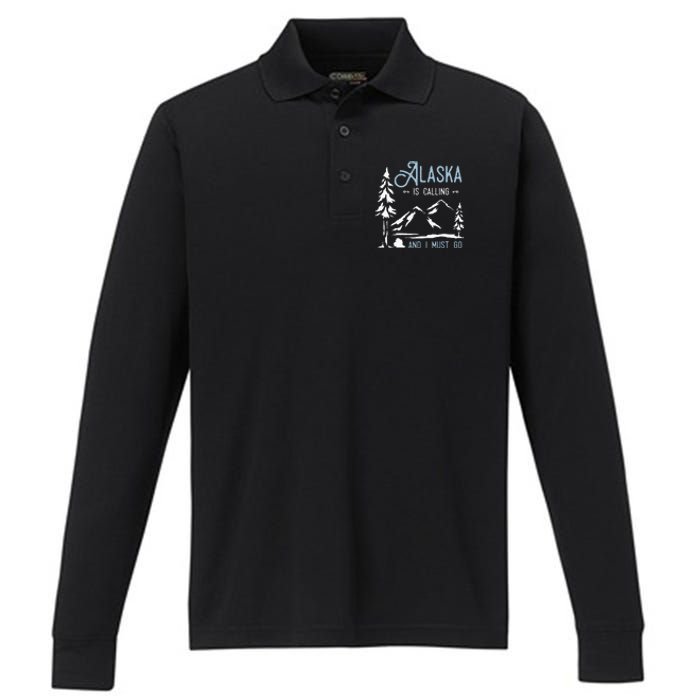 Hiking Adventure Alaska Is Calling And I Must Go Alaska Performance Long Sleeve Polo