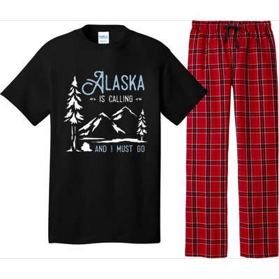 Hiking Adventure Alaska Is Calling And I Must Go Alaska Pajama Set