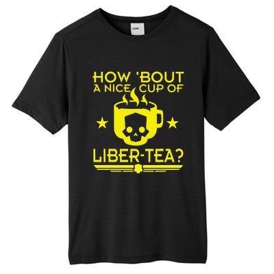 How About A Nice Cup Of Libert Tea Funny Tall Fusion ChromaSoft Performance T-Shirt