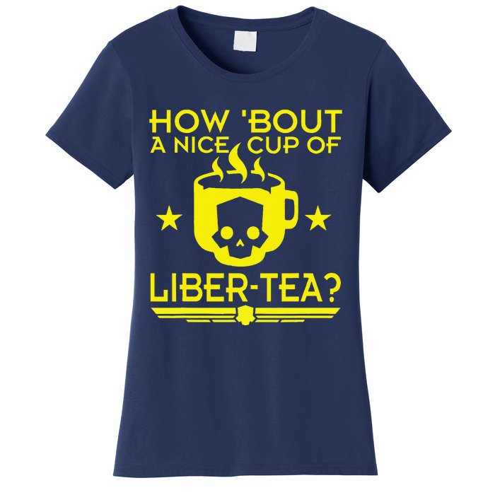 How About A Nice Cup Of Libert Tea Funny Women's T-Shirt