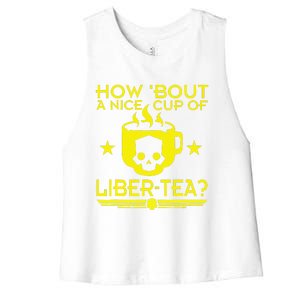 How About A Nice Cup Of Libert Tea Funny Women's Racerback Cropped Tank