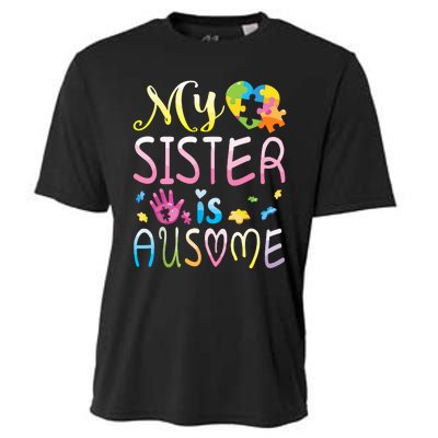 Happy Autism Awareness Month Day Brother My Sister Is Ausome Cooling Performance Crew T-Shirt