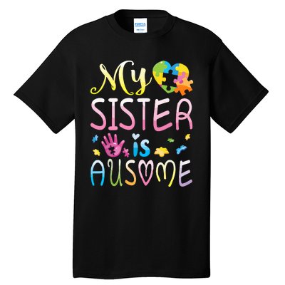 Happy Autism Awareness Month Day Brother My Sister Is Ausome Tall T-Shirt