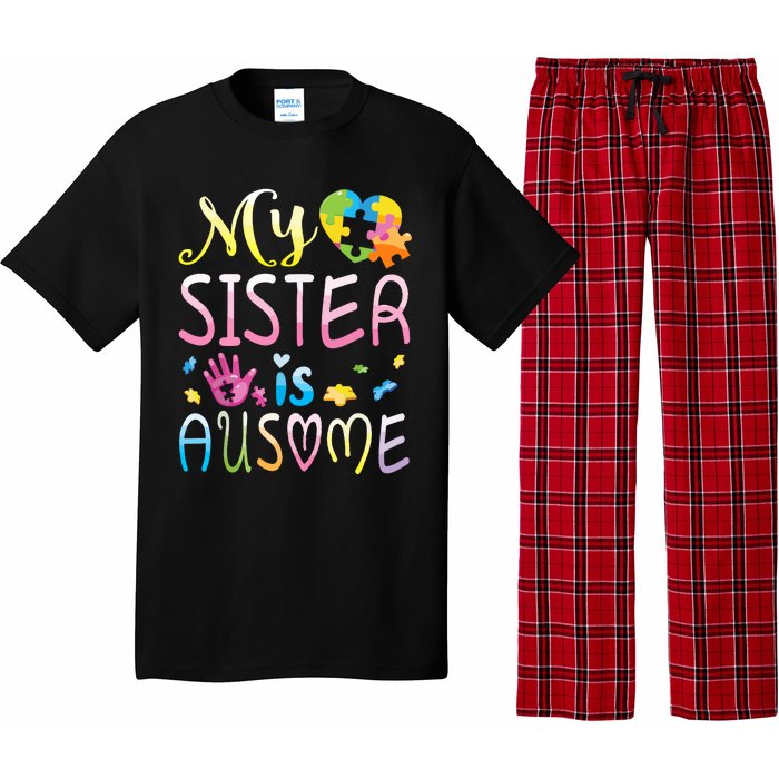 Happy Autism Awareness Month Day Brother My Sister Is Ausome Pajama Set