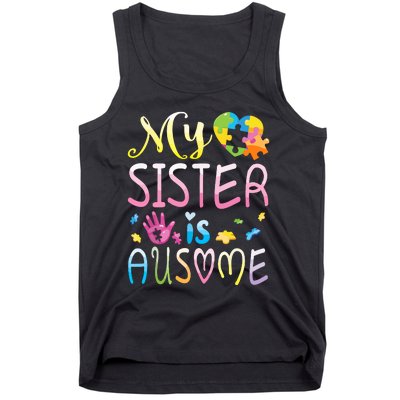 Happy Autism Awareness Month Day Brother My Sister Is Ausome Tank Top