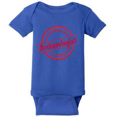 Humorous Archaeologist Archaeology Meaningful Gift Baby Bodysuit