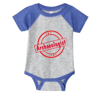 Humorous Archaeologist Archaeology Meaningful Gift Infant Baby Jersey Bodysuit