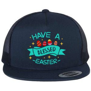 Have A Blessed Easter Blessings Jesus Christ Resurrection Gift Flat Bill Trucker Hat