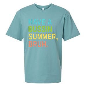 Have A Bussin Summer Bruh Teacher We Out Last Day Of School Sueded Cloud Jersey T-Shirt