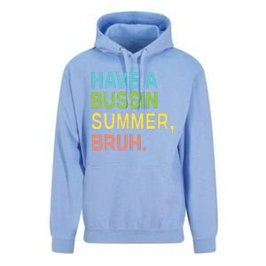 Have A Bussin Summer Bruh Teacher We Out Last Day Of School Unisex Surf Hoodie