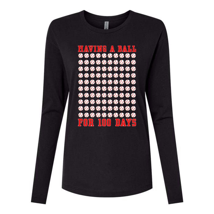 Having A Ball For 100 Days Of School 100th Baseball Womens Cotton Relaxed Long Sleeve T-Shirt