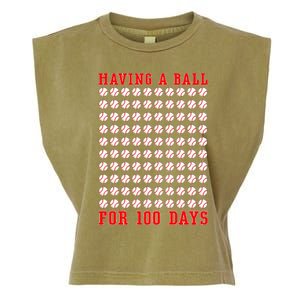 Having A Ball For 100 Days Of School 100th Baseball Garment-Dyed Women's Muscle Tee