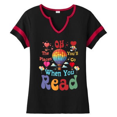 Hot Air Balloon Oh The Places You’Ll Go When You Read Ladies Halftime Notch Neck Tee