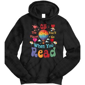 Hot Air Balloon Oh The Places You’Ll Go When You Read Tie Dye Hoodie