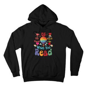 Hot Air Balloon Oh The Places You’Ll Go When You Read Tall Hoodie