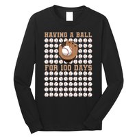 Having A Ball For 100 Day Of School 100th Days Baseball Long Sleeve Shirt