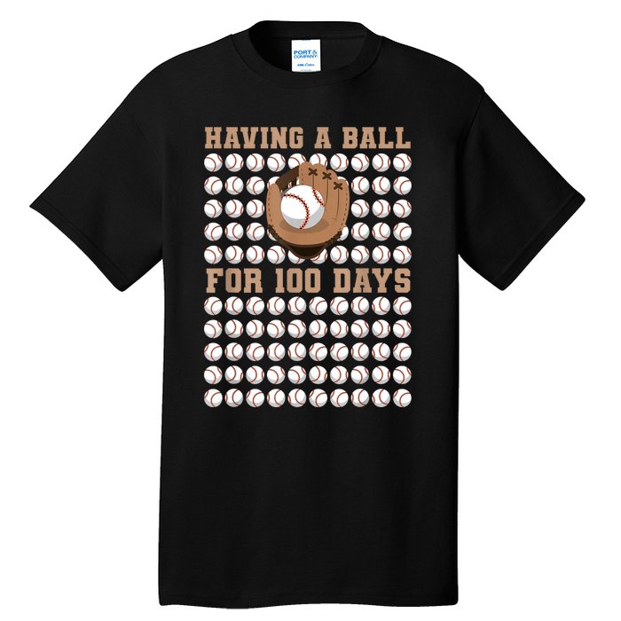 Having A Ball For 100 Day Of School 100th Days Baseball Tall T-Shirt