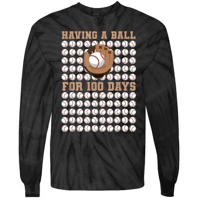 Having A Ball For 100 Day Of School 100th Days Baseball Tie-Dye Long Sleeve Shirt