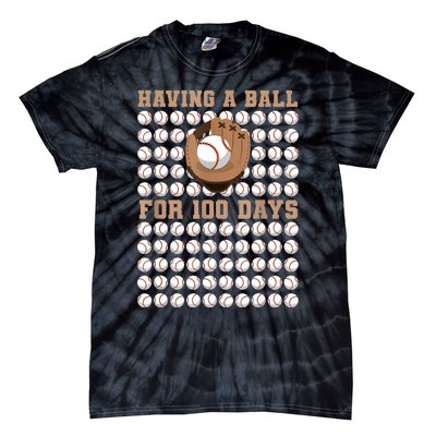 Having A Ball For 100 Day Of School 100th Days Baseball Tie-Dye T-Shirt