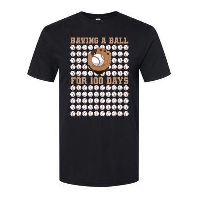 Having A Ball For 100 Day Of School 100th Days Baseball Softstyle CVC T-Shirt