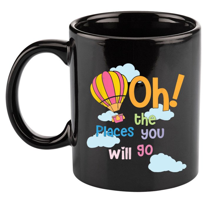 Hot Air Balloon Oh The Places You’Ll Go When You Read 11oz C Handle Ceramic Mug