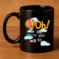 Hot Air Balloon Oh The Places You’Ll Go When You Read 11oz C Handle Ceramic Mug