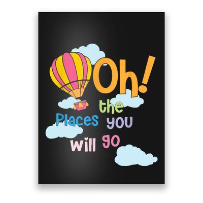 Hot Air Balloon Oh The Places You’Ll Go When You Read Poster
