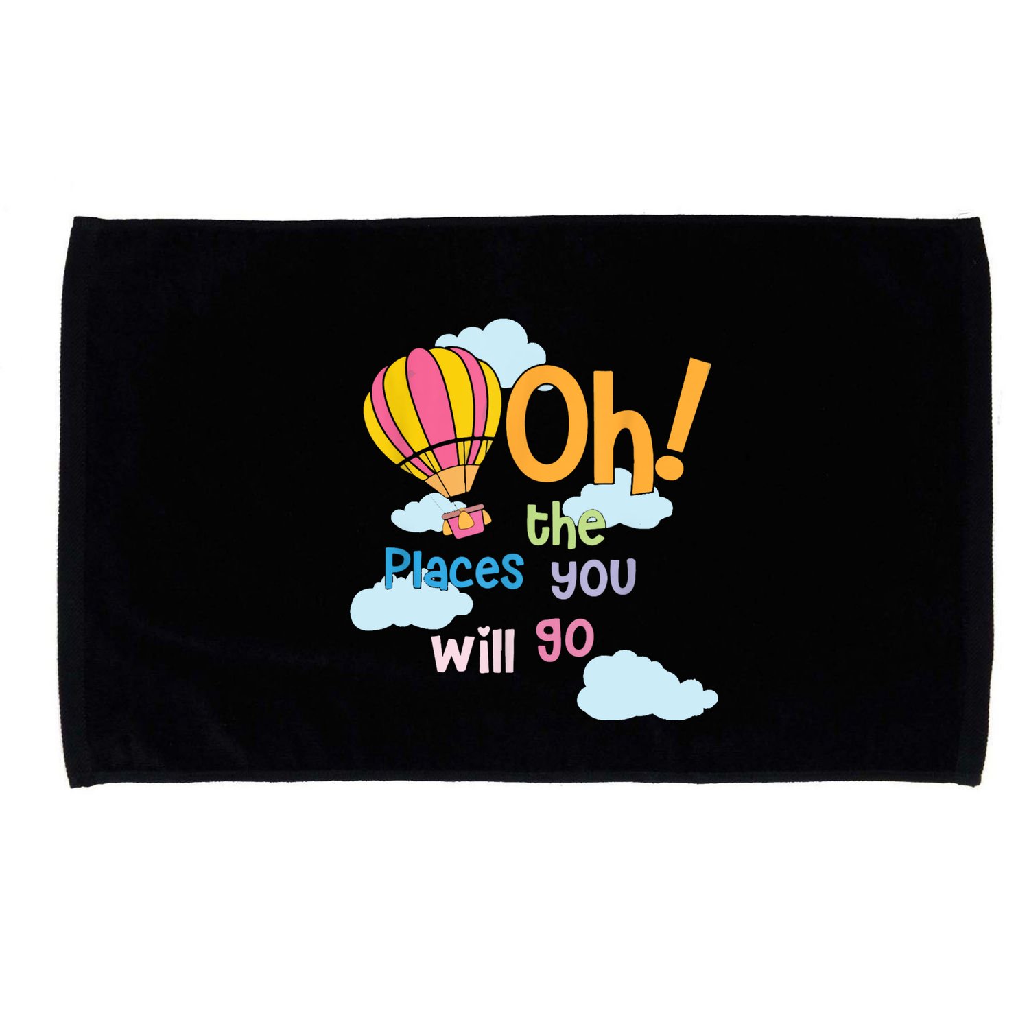 Hot Air Balloon Oh The Places You’Ll Go When You Read Microfiber Hand Towel