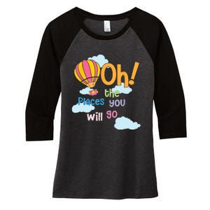 Hot Air Balloon Oh The Places You’Ll Go When You Read Women's Tri-Blend 3/4-Sleeve Raglan Shirt