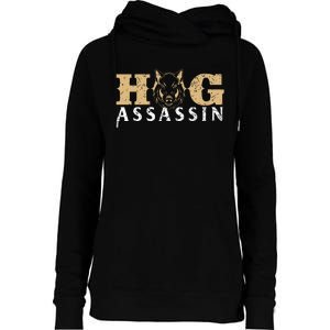 Hog Assassin Boar Hunting Wild Hog Hunter Womens Funnel Neck Pullover Hood