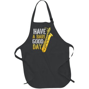 Have A Bari Good Day Saxophone Sax Saxophonist Full-Length Apron With Pockets