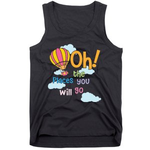 Hot Air Balloon Oh The Places You’Ll Go When You Read Tank Top