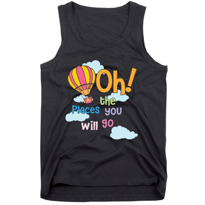 Hot Air Balloon Oh The Places You’Ll Go When You Read Tank Top