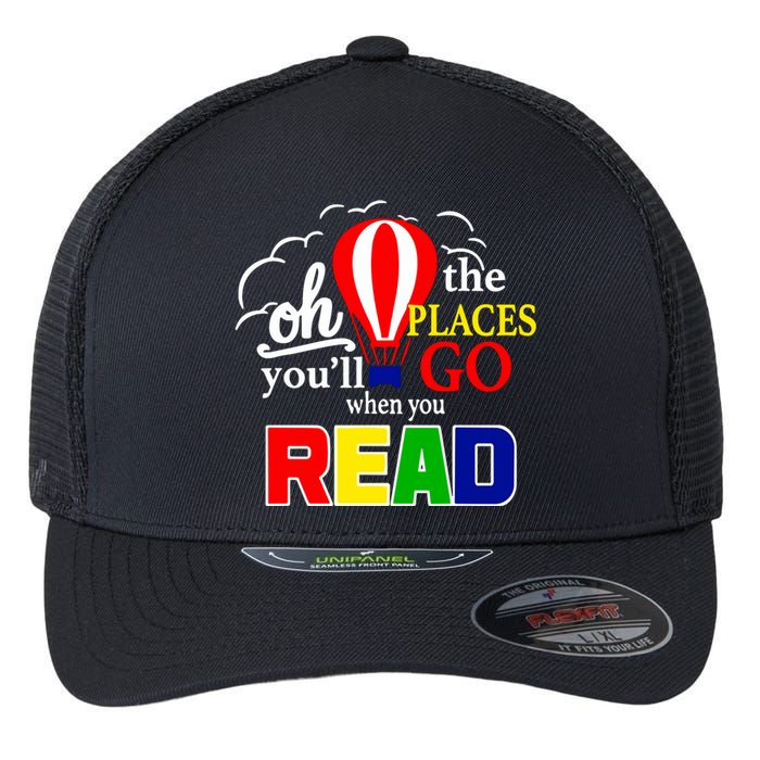 Hot Air Balloon Oh The Places You’Ll Go When You Read Flexfit Unipanel Trucker Cap