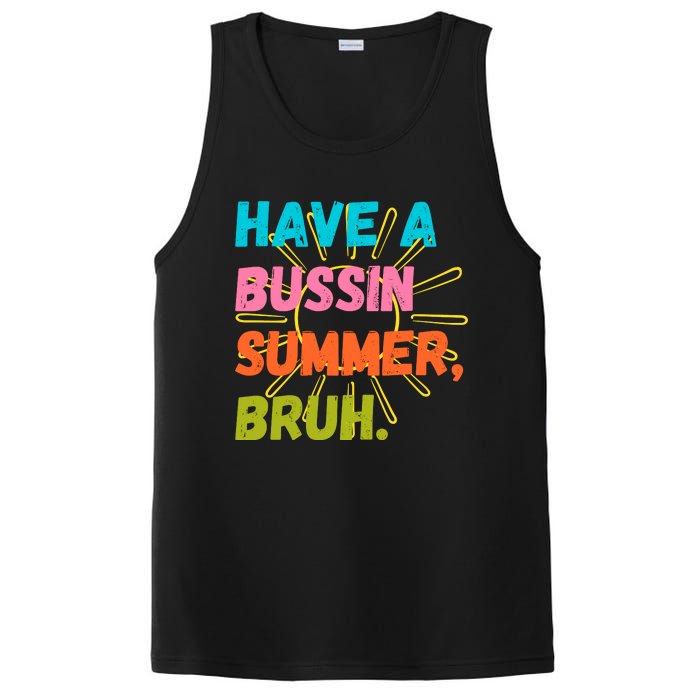 Have A Bussin Summer Bruh PosiCharge Competitor Tank