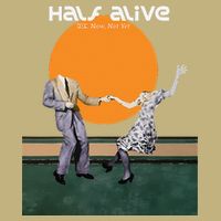Halfs Alive Band T-Shirt