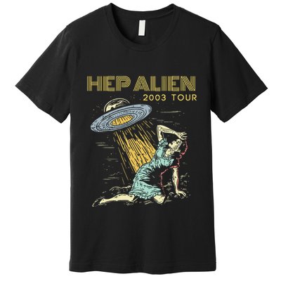 Hep Alien Band Pop Culture Premium T-Shirt