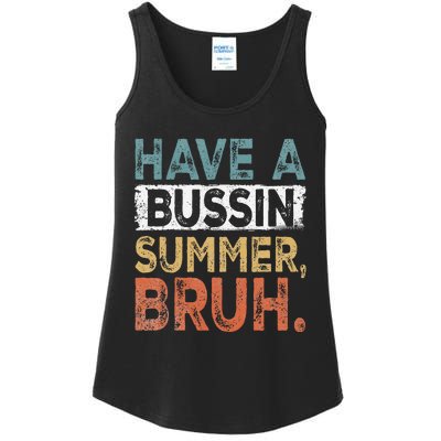 Have A Bussin Summer Bruh Teacher Ladies Essential Tank