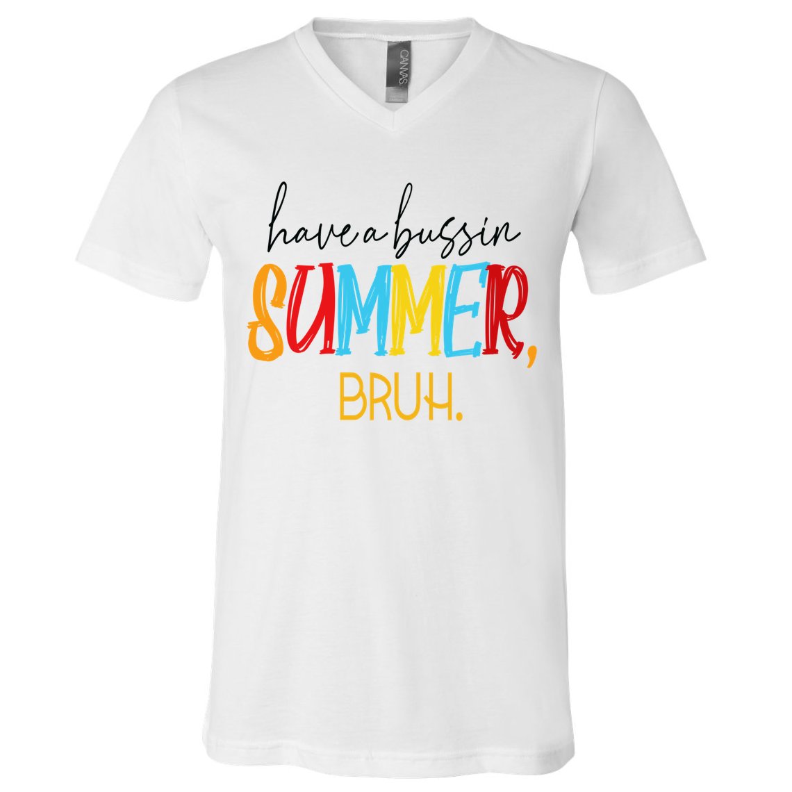 Have A Bussin Summer Bruh Schools Out For Summer Vintage V-Neck T-Shirt