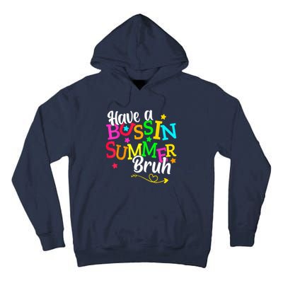 Have A Bussin Summer Bruh Tall Hoodie