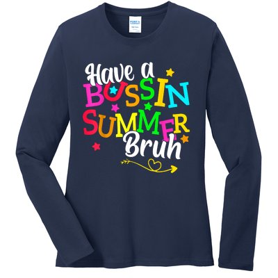 Have A Bussin Summer Bruh Ladies Long Sleeve Shirt