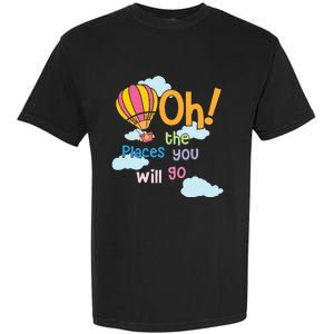 Hot Air Balloon Oh The Places You’Ll Go When You Read Garment-Dyed Heavyweight T-Shirt