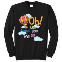 Hot Air Balloon Oh The Places You’Ll Go When You Read Sweatshirt