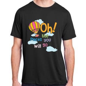 Hot Air Balloon Oh The Places You’Ll Go When You Read Adult ChromaSoft Performance T-Shirt